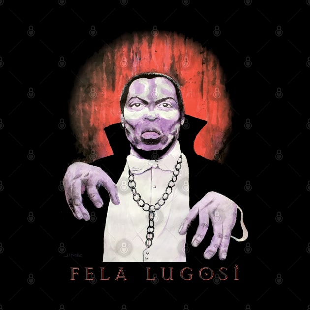 Fela Lugosi by Jimb Fisher Art