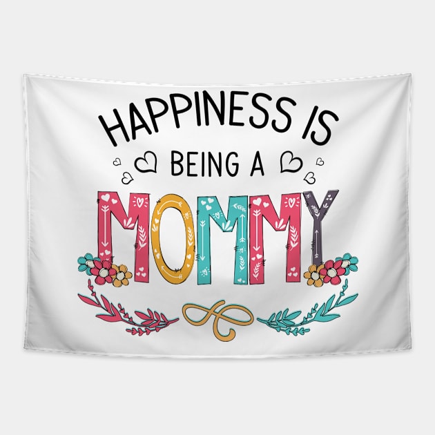 Happiness Is Being A Mommy Wildflowers Valentines Mothers Day Tapestry by KIMIKA