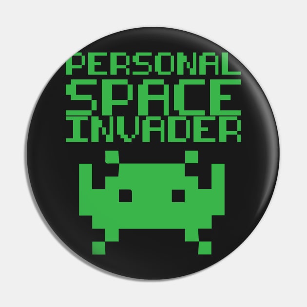 Personal Space Invader Pin by lyndsayruelle