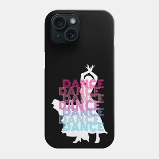 Dancer With Dance Retro Look Lettering Phone Case