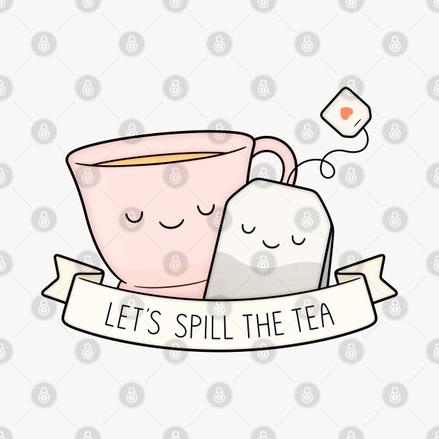 Let's Spill The Tea by kimvervuurt