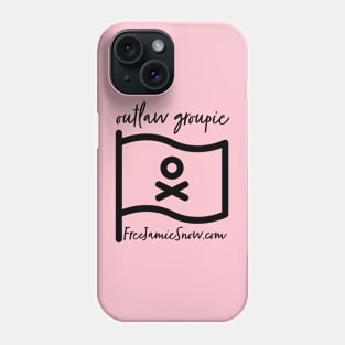 Supporter Request - Outlaw Groupie Phone Case