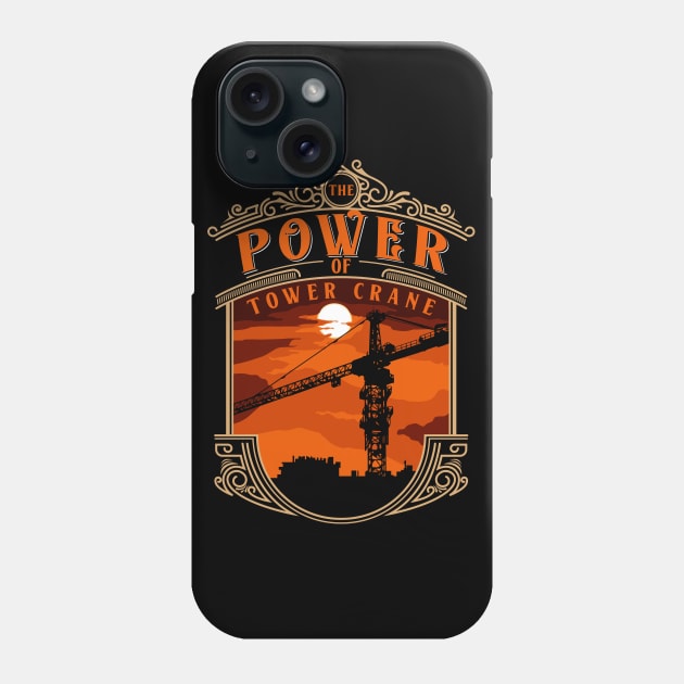 The Power Of Tower Crane 2 Phone Case by damnoverload