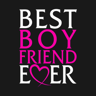 Best Boyfriend Ever T-Shirt