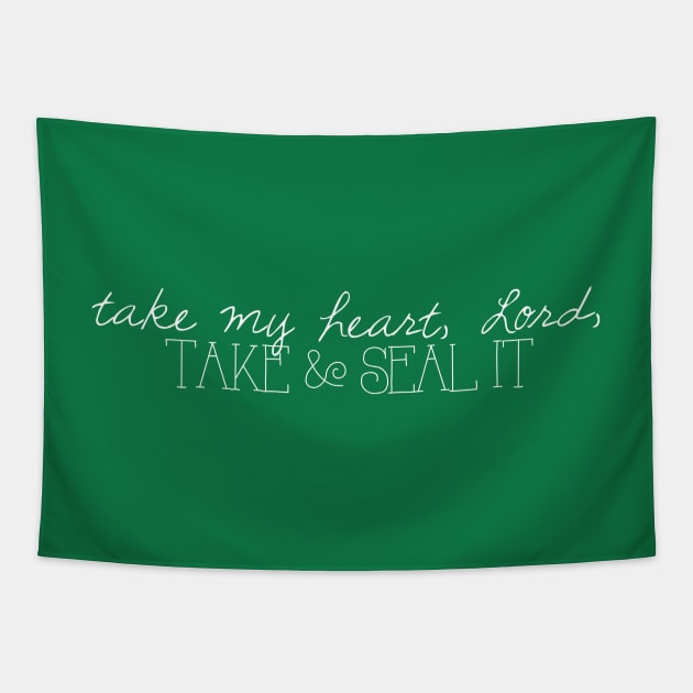 Take My Heart, Lord, Take and Seal It Tapestry by winsteadwandering