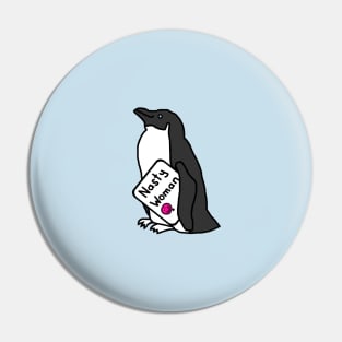 Little Penguin with Nasty Woman Sign Pin