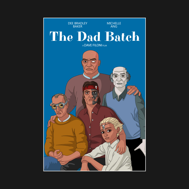 The Dad Batch by wearethemetrons