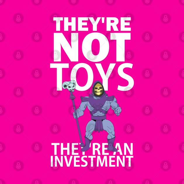 They're not toys, they're an investment - skelly by Blind Man Studio