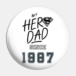 My Hero Dad 1987 Pin