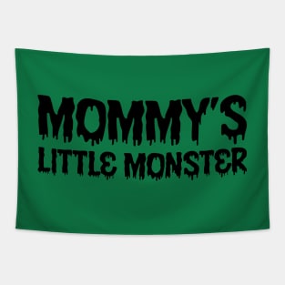 Mommy's Little Monster Tapestry