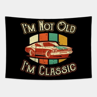 Im not old Im Classic Car Dad Tapestry