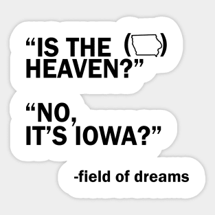 Field of Dreams is This Heaven No It's Iowa 