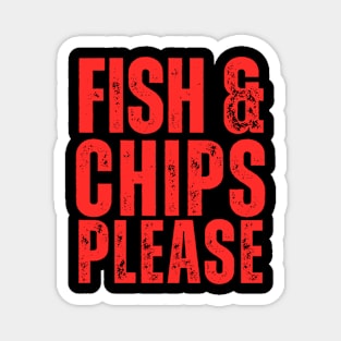 Fish & Chips Please Magnet