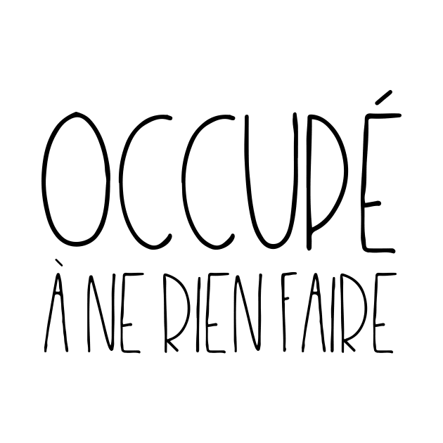 Occupé à ne rien faire by LemonBox