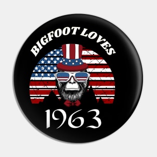 Bigfoot loves America and People born in 1963 Pin