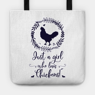 Just A Girl Who Loves Chickens Silhouette Tote