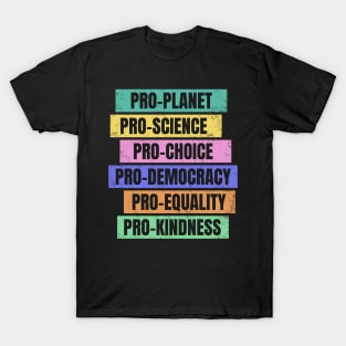 Pro Choice Pro Science Pro Planet Gift Tshirt Pro Choice Pro Science Pro Planet Gift Tshirt