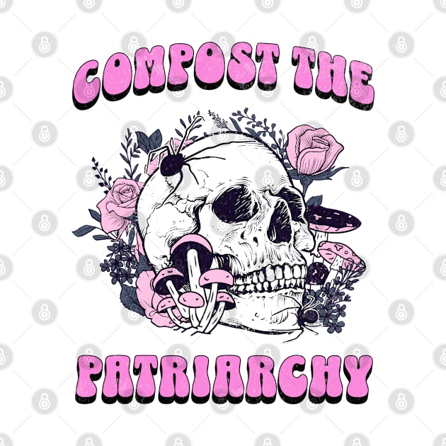 Compost the Patriarchy Cute Pastel Goth Feminist Skull with Mushroom by PUFFYP