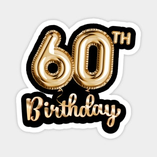 60th Birthday Gifts - Party Balloons Gold Magnet