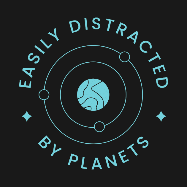 Easily Distracted By Planets by Lasso Print