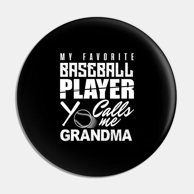 'My Favorite Player Calls Me Grandma' Balls Gift Pin by ourwackyhome