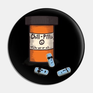 Chill Pills Pin