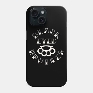 Black Eyed Bruiser Phone Case