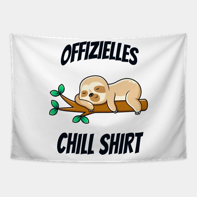 Chill Shirt Lustiges Faultier Müdigkeit Schlaf Tapestry by Foxxy Merch