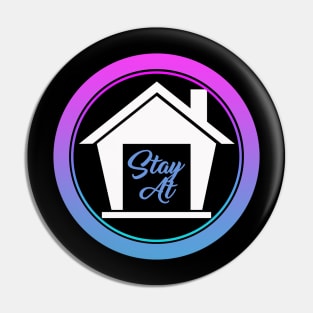 Stay Home with Family Pin