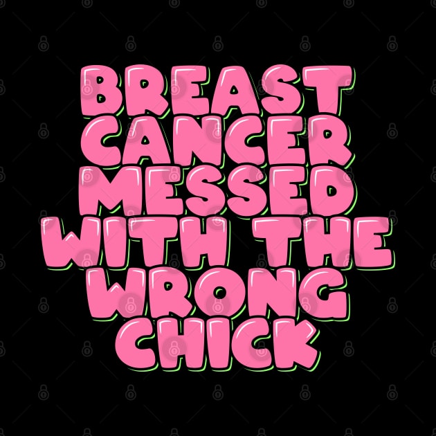 Breast Cancer Messed With the Wrong Chick by ardp13