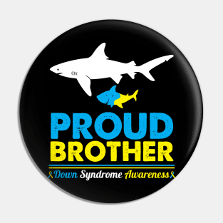 Sharks Swim Together Proud Brother Down Syndrome Awareness Pin