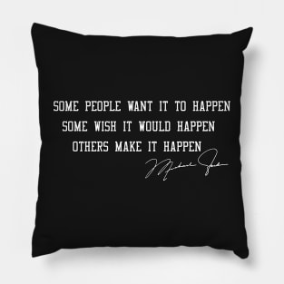 MJ - INSPIRATIONAL Pillow