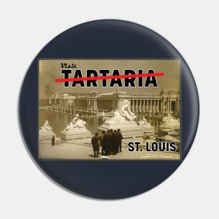 Visit Tartaria - World's Fair St. Louis Pin