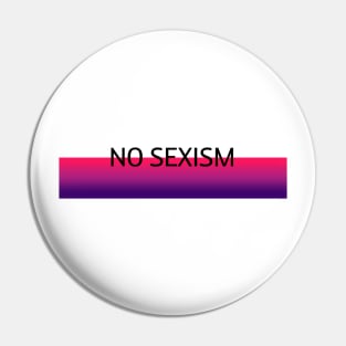 No Sexism Pin