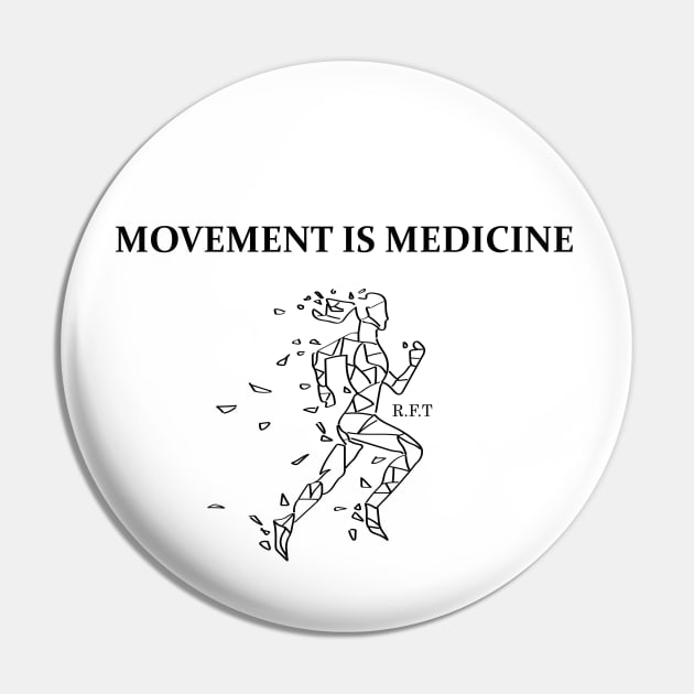 Movement is Medicine Pin by LittlePearlDesigns