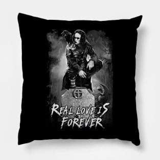 Eric Draven Real Love is Forever Pillow