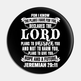 Jeremiah 29:11 Plans To Give You Hope And A Future Pin