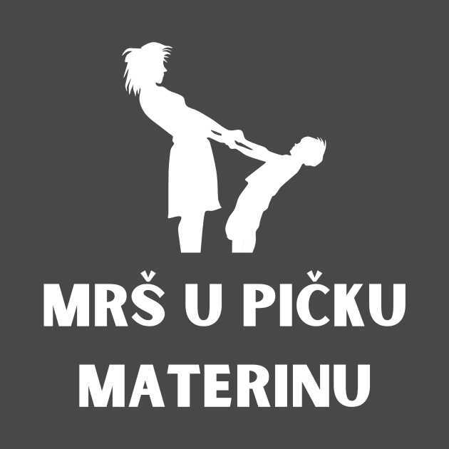 mrs u picku materinu by ZdravieTees