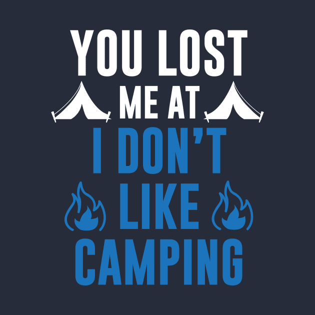 You Lost Me At I Don't Like Camping by iamurkat