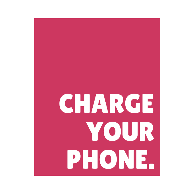 Pink Charge Your Phone by April Twenty Fourth