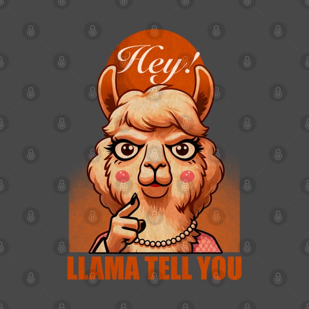 Llama tell you - Funny Llama Vintage Shirt by dudelinart