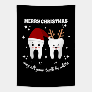 Merry Christmas May All Your Teeth Be White Dental Assistant Tapestry