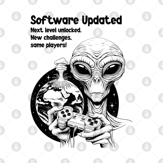 Aliens Among Us Earths newest software update. Next level unlocked. New challenges, same players. by KontrAwersPL