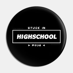 Highschool Mode Pin