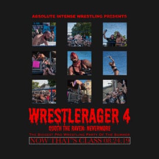 AIW WRESTLERAGER 4 T-Shirt