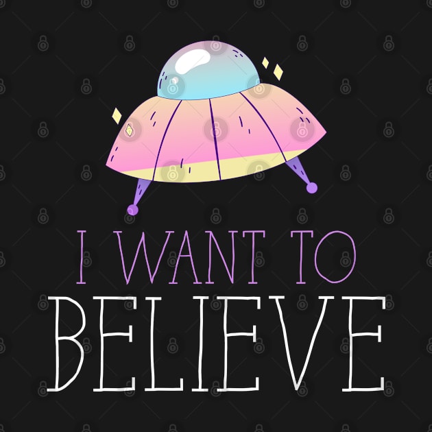 I Want to believe by Carolina Cabreira