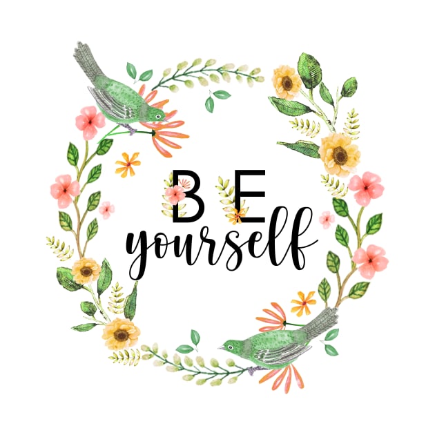 Be yourself by LatiendadeAryam