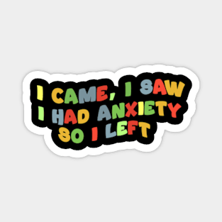 Anxiety Magnet