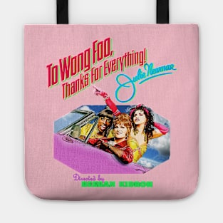 To Wong Foo Tote