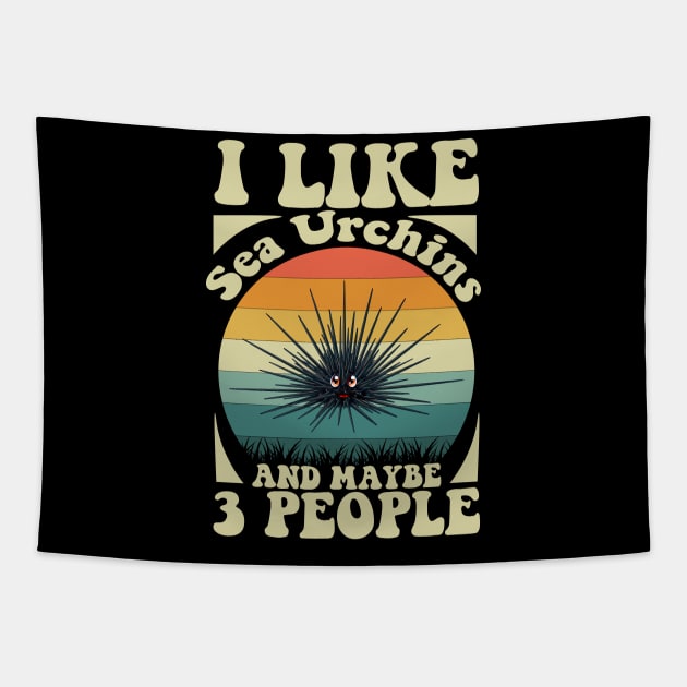 Sea urchin Funny & humor Sea urchins Cute & Cool Art Design Lovers Tapestry by zyononzy